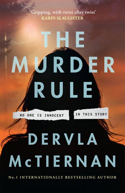 The murder rule by Dervla McTiernan – Woodbine Books