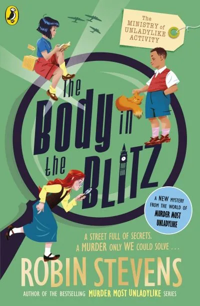 The Body In The Blitz By Robin Stevens