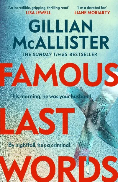 Famous Last Words By Gillian Mcallister