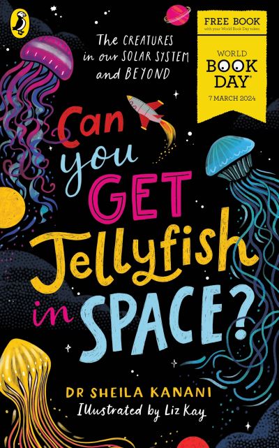 Can you get jellyfish in space? by  Sheila Kanani