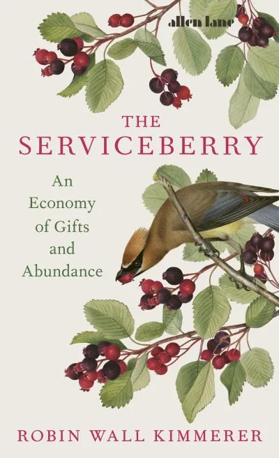 The Serviceberry By Kimmerer, Robin Wall