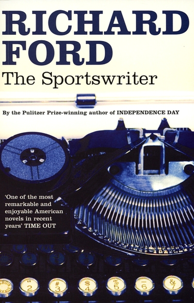 The sportswriter by Richard Ford