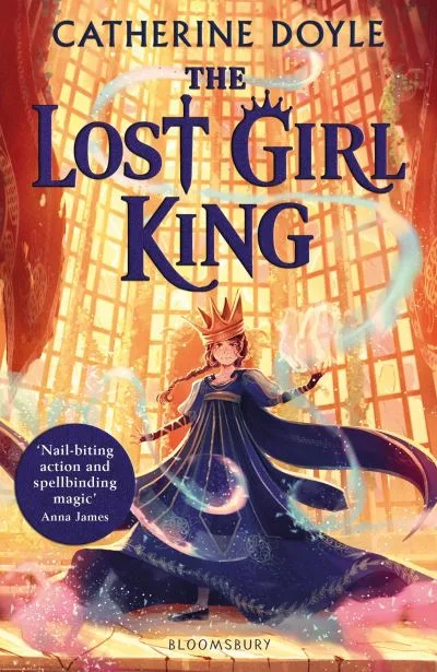 The Lost Girl King By Catherine Doyle