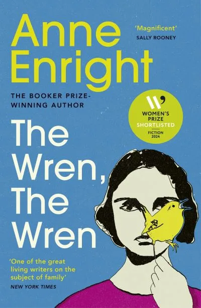 The Wren, The Wren By Anne Enright