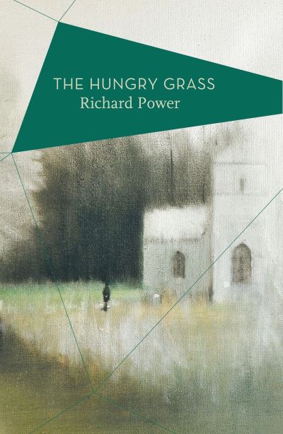 The hungry grass by Richard Power