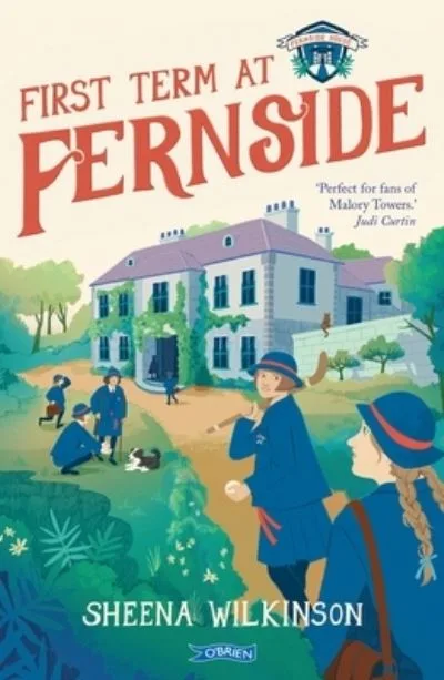 First Term At Fernside By Wilkinson, Shee Maria