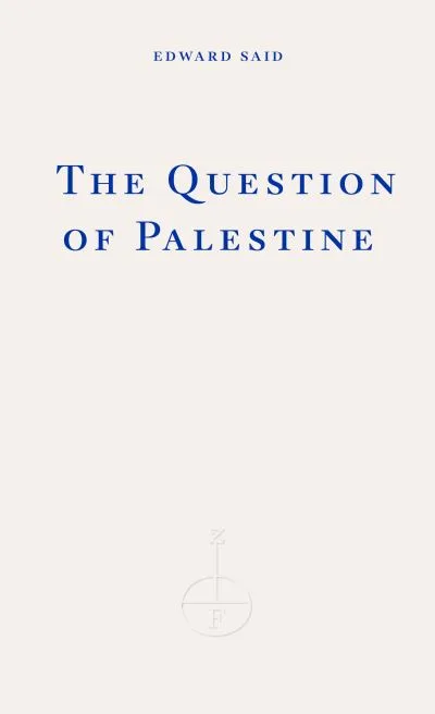 The Question Of Palestine By Said, Edward W.