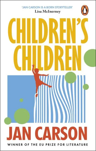 Children'S Children By Jan Carson