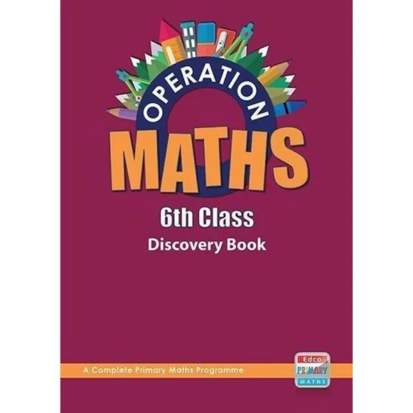 Operation Maths - 6Th Class Discovery Book By Michael Browne