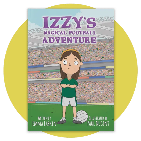 Izzy'S Magical Football Adventure By Emma Larkin