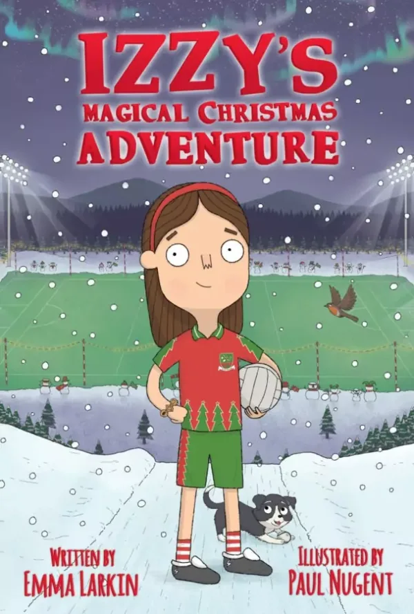 Izzy'S Magical Christmas Adventure By Emma Larkin